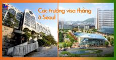 CÁC TRƯỜNG VISA THẲNG Ở SEOUL